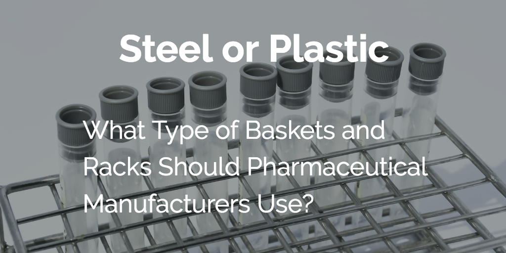 医药制造商应该使用钢或塑料吗？